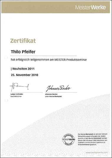 MeisterWerke-Zertifikat für Thilo Pfeifer: MEISTER-Produktseminar „Neuheiten 2011“, November 2010