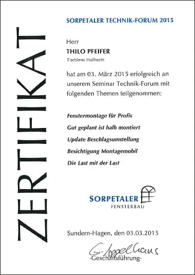 Zertifikat von Sorpetaler Fensterbau für Thilo Pfeifer: Seminar „Technik-Forum 2015“, März 2015